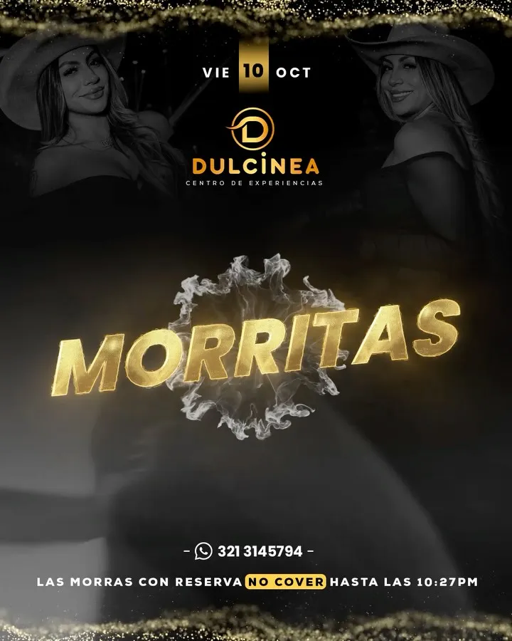 Morritas - Dulcinea Medellin